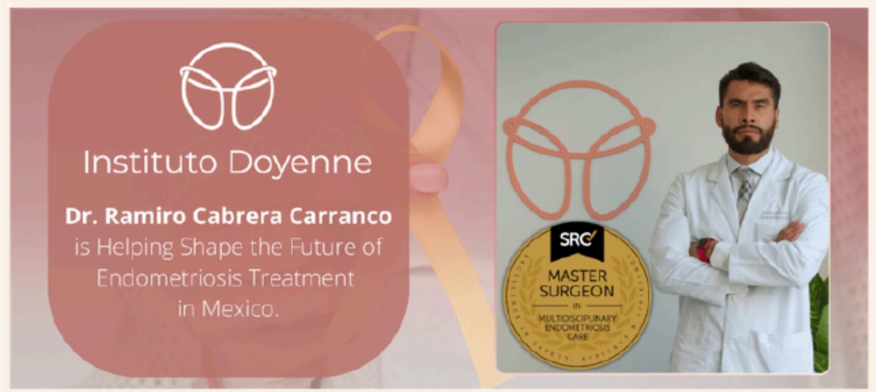 Dr. Ramiro Cabrera Carranco · Master Surgeon — Instituto Doyenne